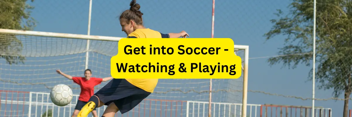 how to get into soccer