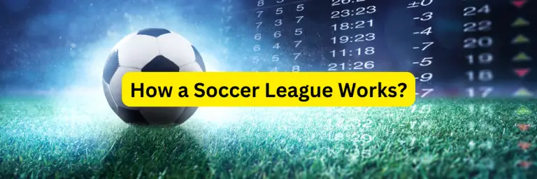 How Do Soccer Leagues Work